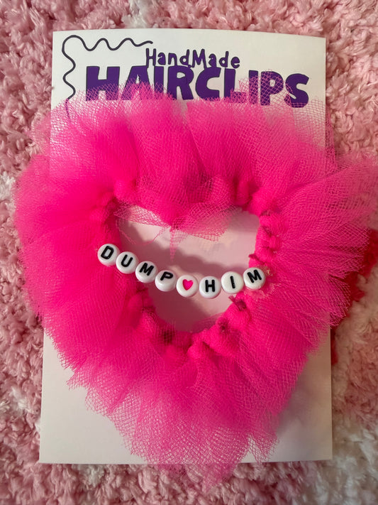 Dump Him Hair Clip