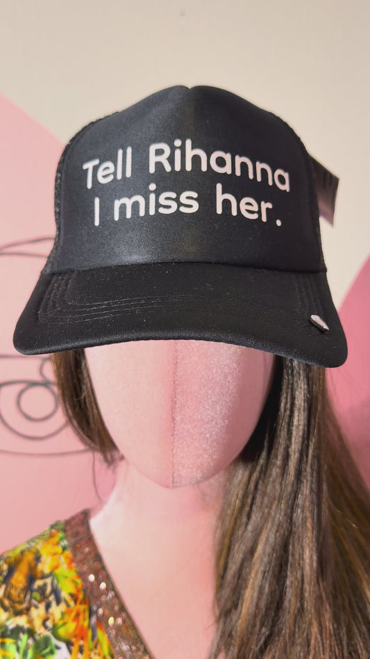 I miss Rihanna Hat