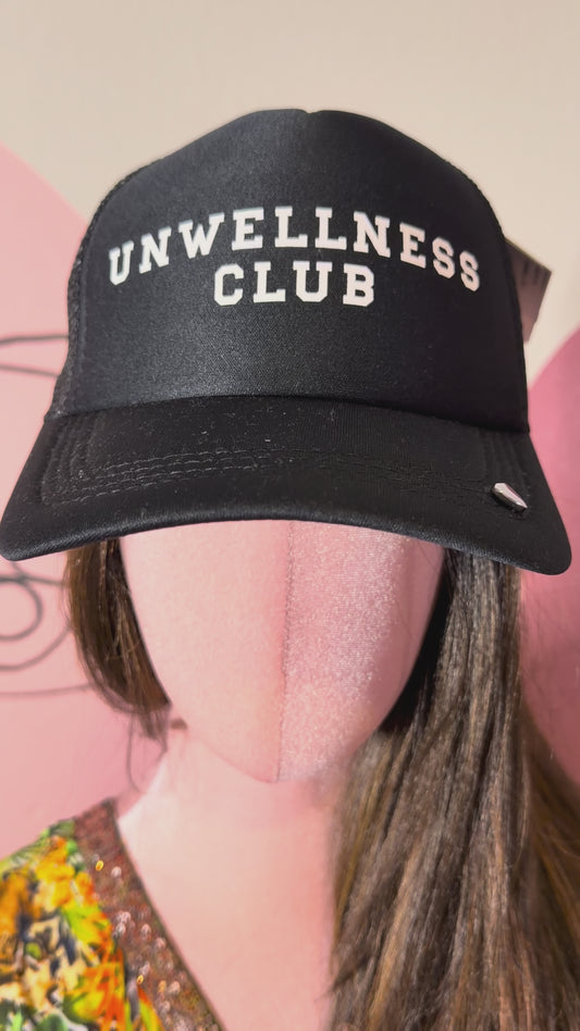 Unwellness Club Hat
